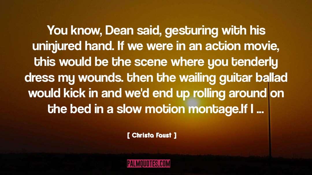 Slow Motion quotes by Christa Faust