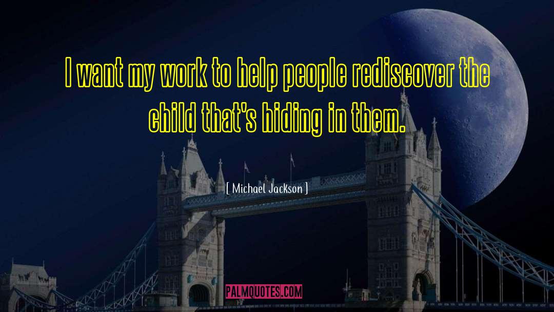 Slow Work quotes by Michael Jackson