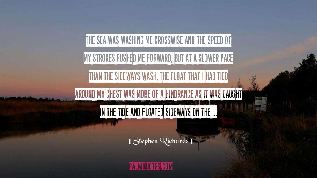 Slower Pace quotes by Stephen Richards
