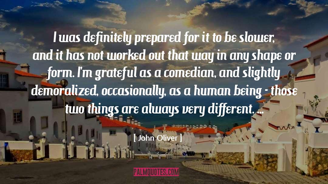 Slower quotes by John Oliver