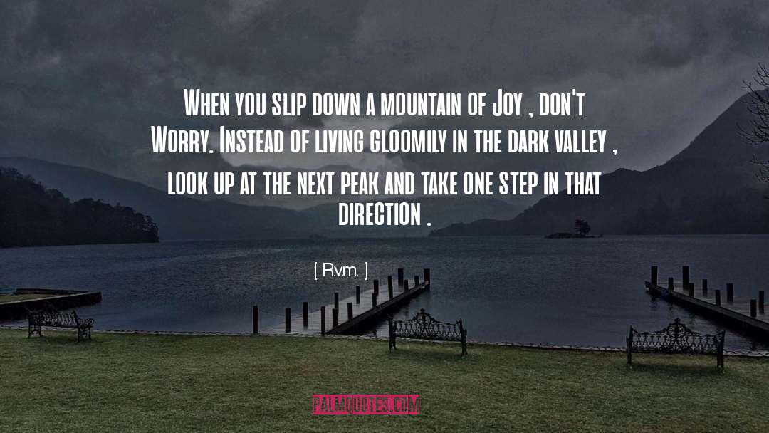 Slowing Down In Life quotes by R.v.m.