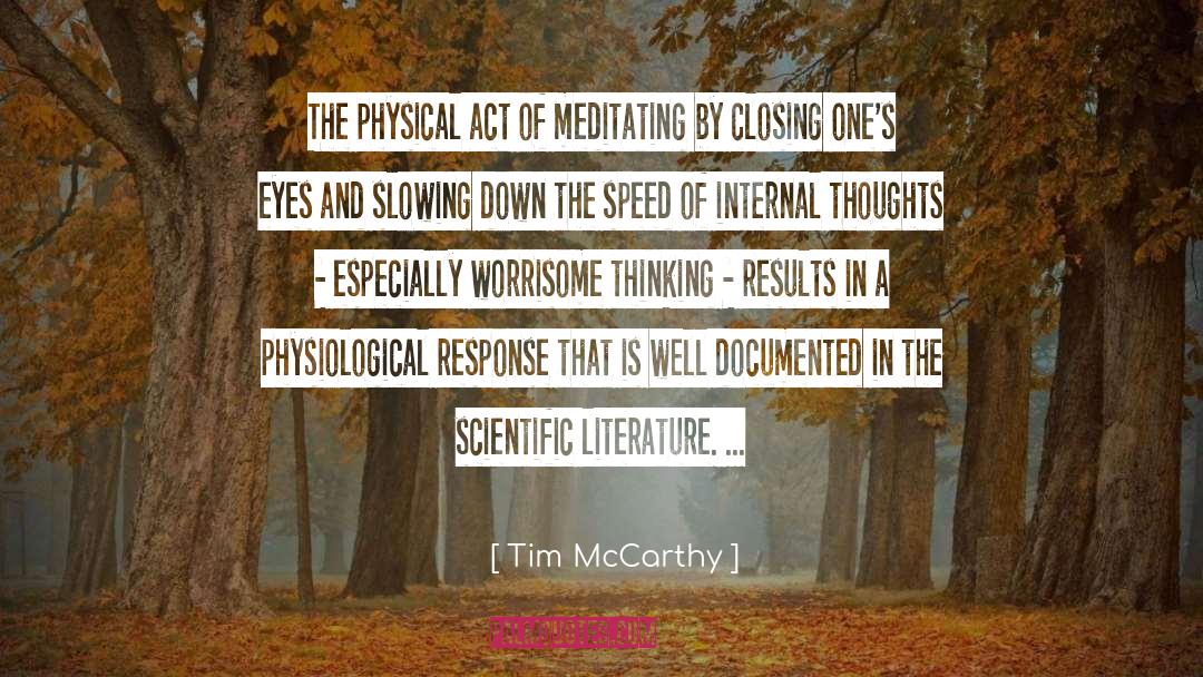 Slowing Down quotes by Tim McCarthy