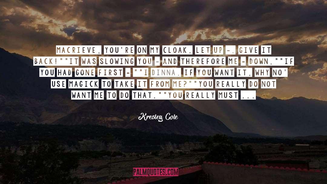 Slowing quotes by Kresley Cole