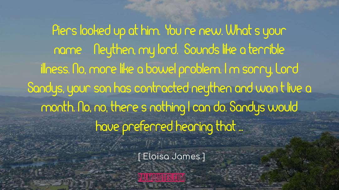 Sludgy Bowel quotes by Eloisa James