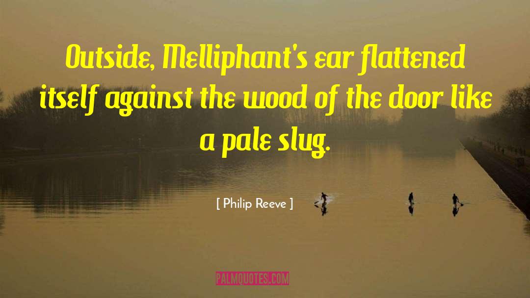 Slug quotes by Philip Reeve