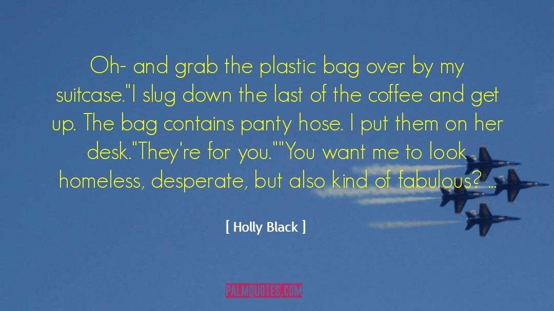 Slug quotes by Holly Black