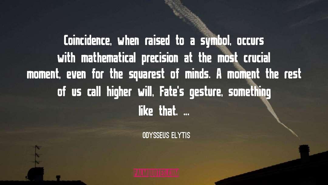 Sluggish Minds quotes by Odysseus Elytis