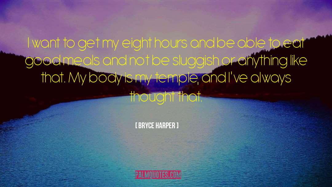 Sluggish quotes by Bryce Harper