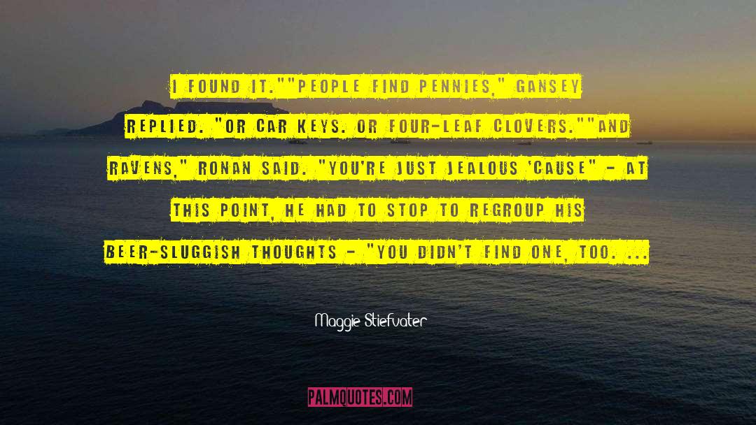 Sluggish quotes by Maggie Stiefvater