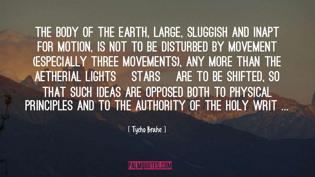 Sluggish quotes by Tycho Brahe