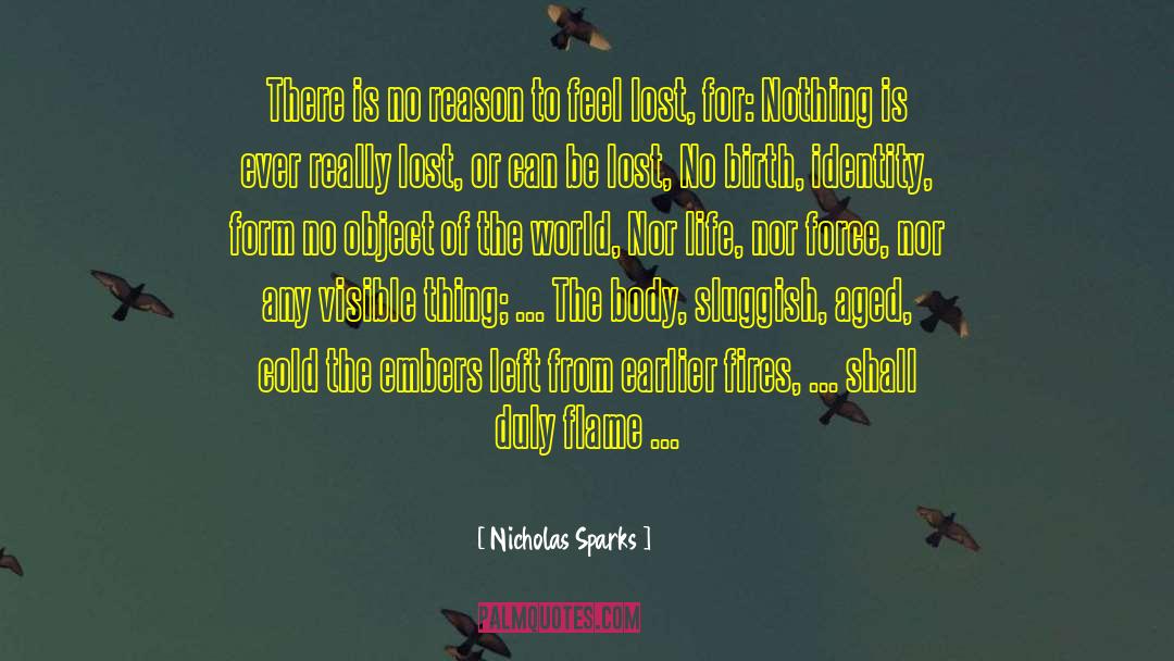 Sluggish quotes by Nicholas Sparks