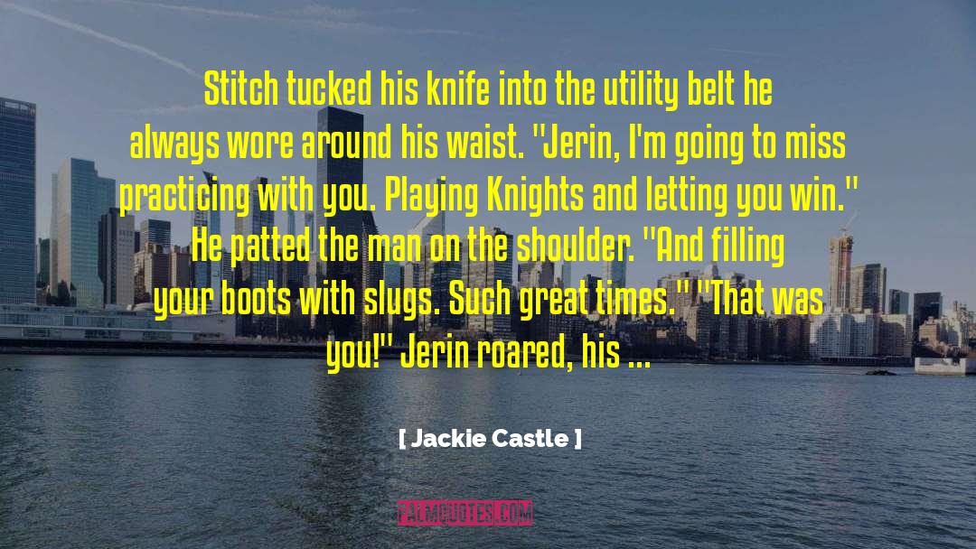 Slugs quotes by Jackie Castle
