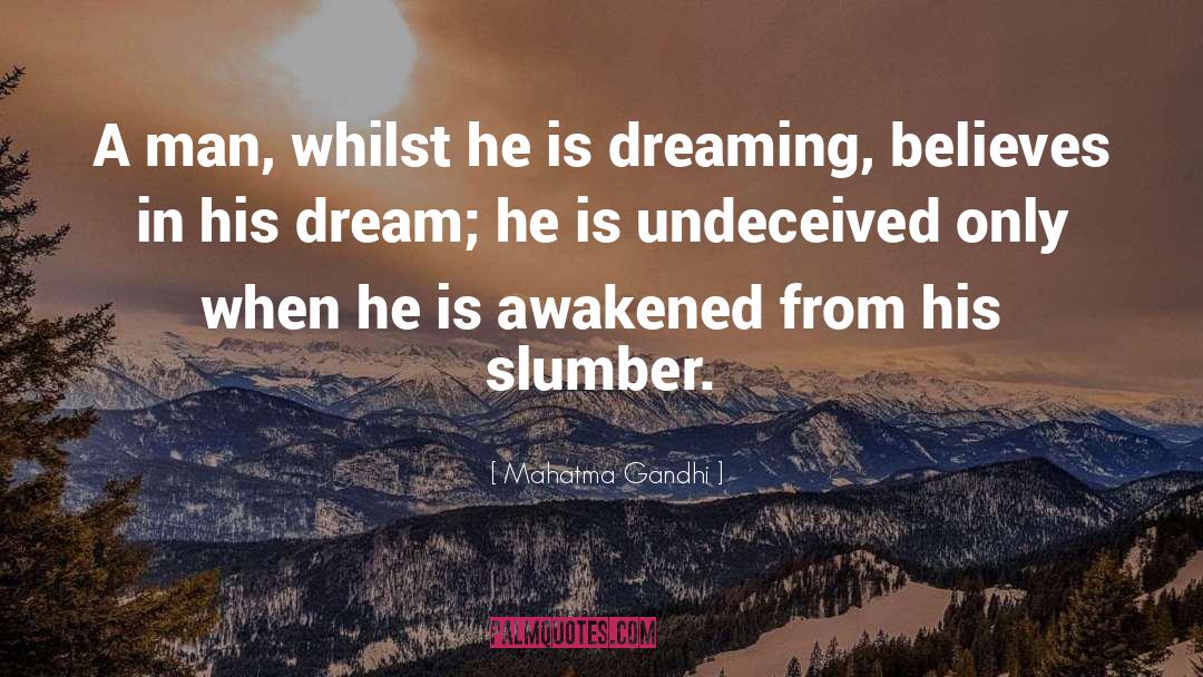 Slumber quotes by Mahatma Gandhi