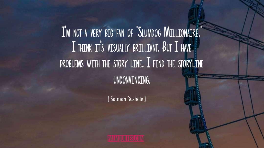 Slumdog Millionaire quotes by Salman Rushdie