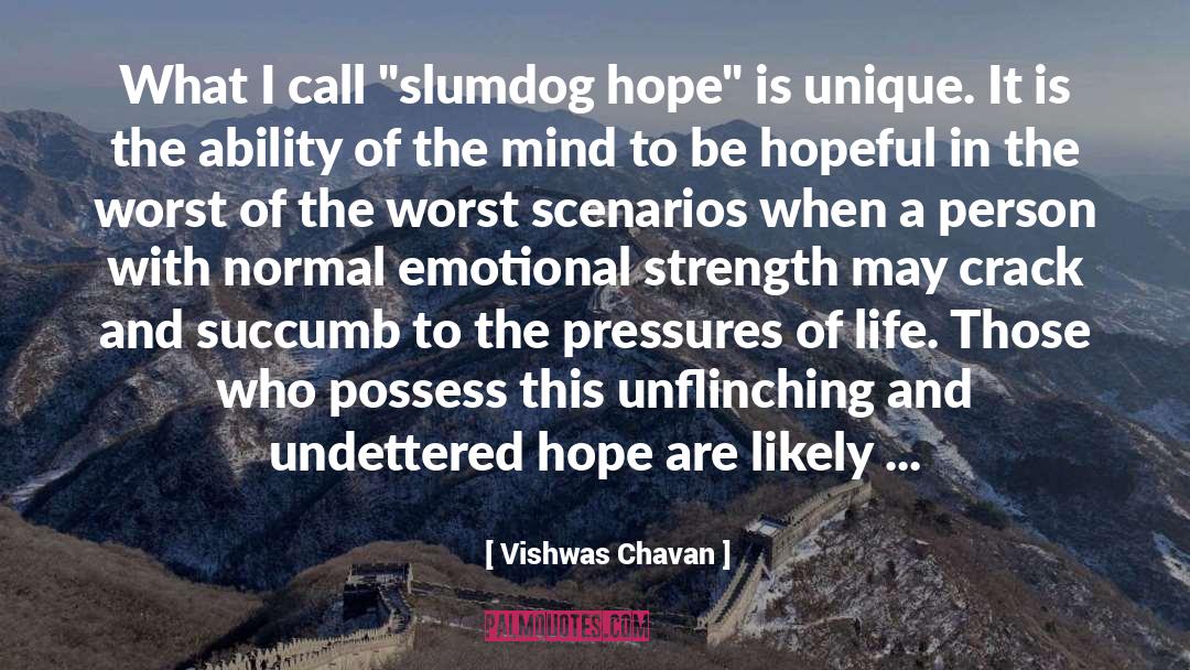 Slumdog Millionaire quotes by Vishwas Chavan