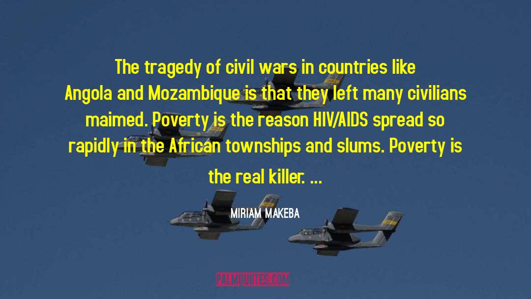 Slums quotes by Miriam Makeba