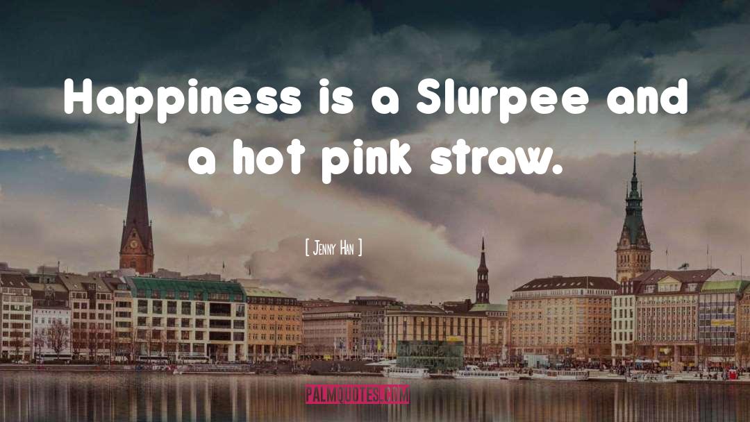 Slurpee quotes by Jenny Han