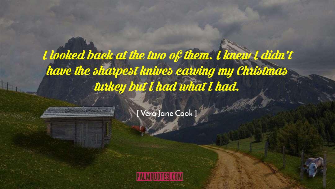 Sly Humor quotes by Vera Jane Cook