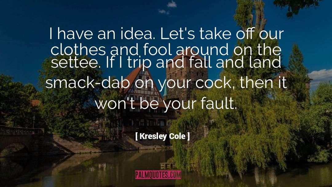 Smack quotes by Kresley Cole