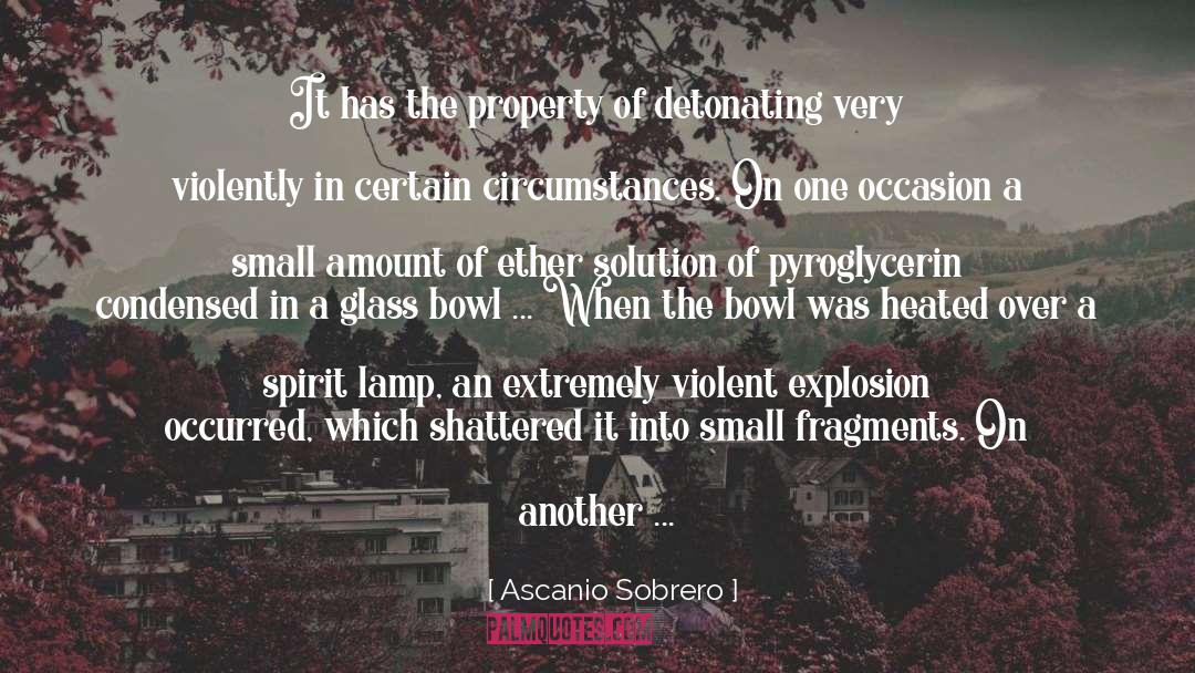 Small Amount quotes by Ascanio Sobrero