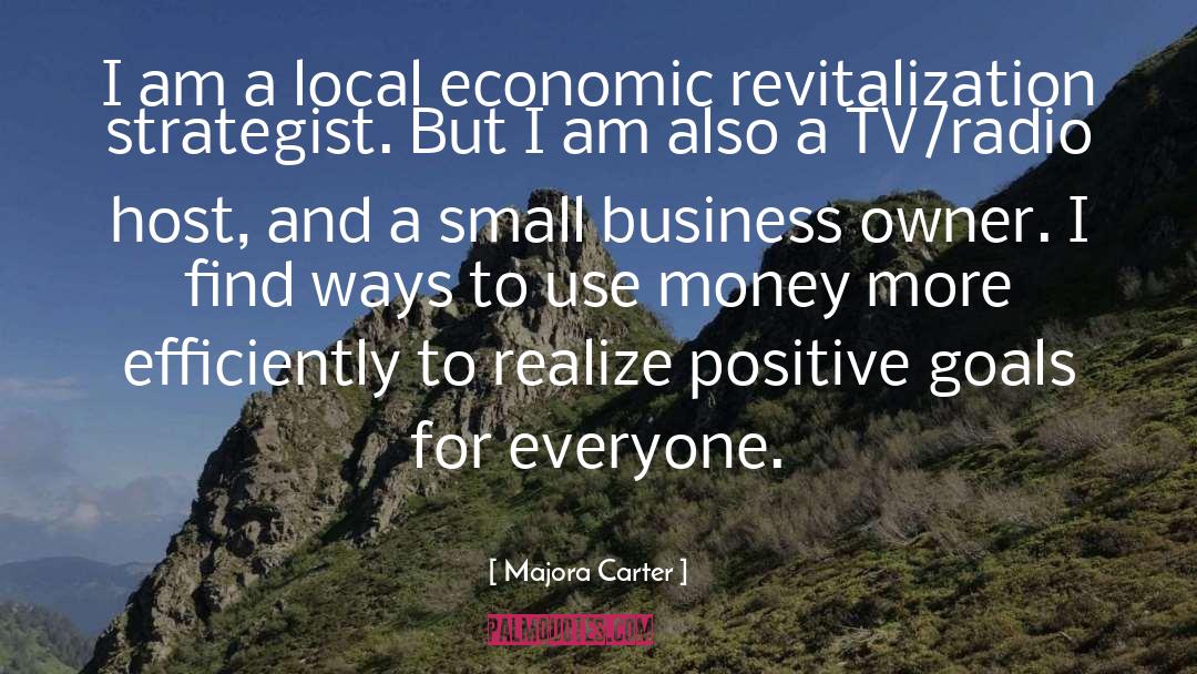 Small Business quotes by Majora Carter