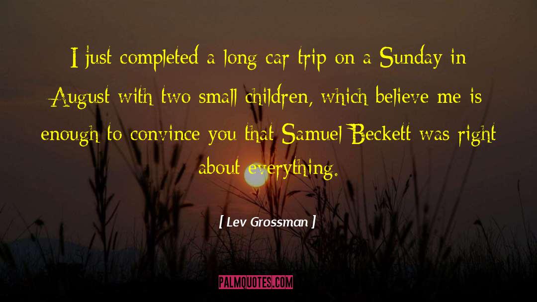 Small Children quotes by Lev Grossman