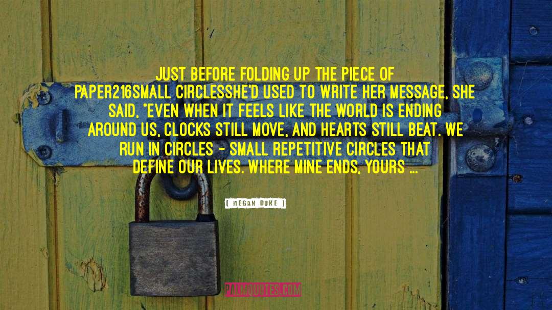 Small Circles quotes by Megan Duke