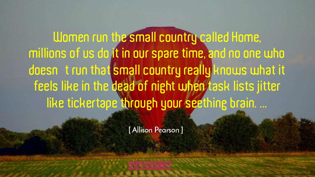 Small Countries quotes by Allison Pearson