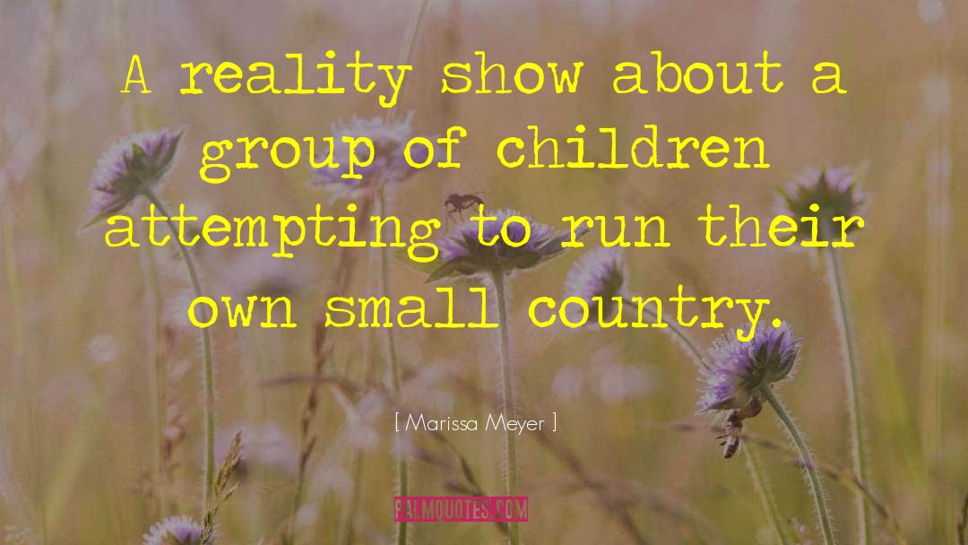 Small Country quotes by Marissa Meyer