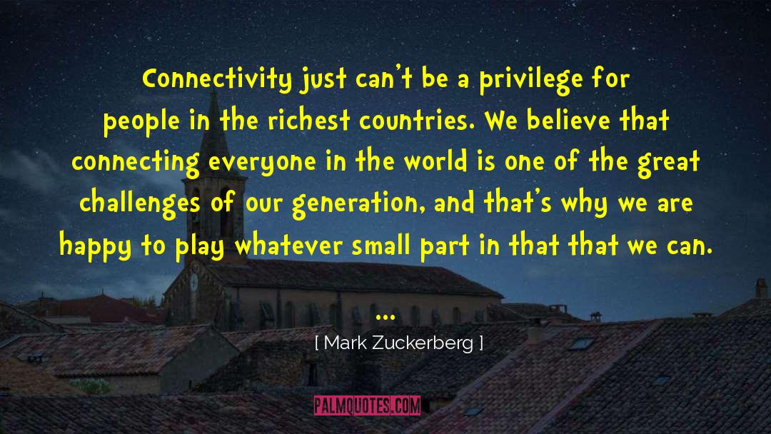 Small Country quotes by Mark Zuckerberg