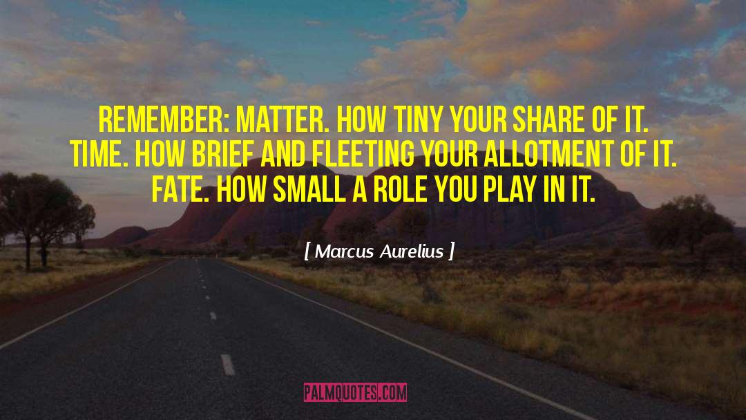 Small Creatures quotes by Marcus Aurelius