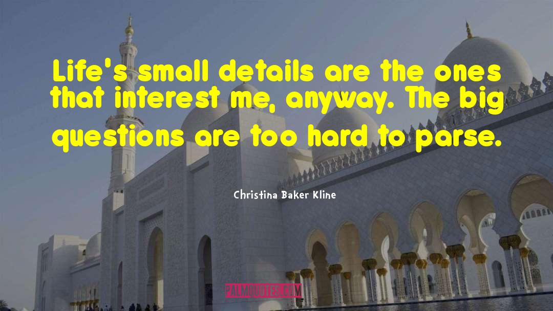 Small Details quotes by Christina Baker Kline