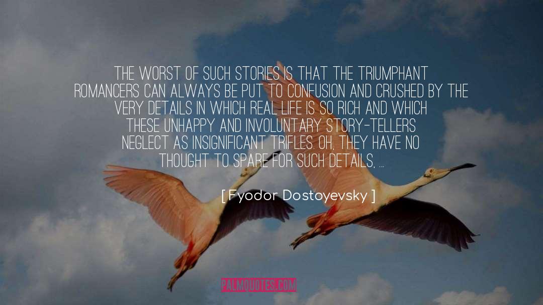 Small Details quotes by Fyodor Dostoyevsky