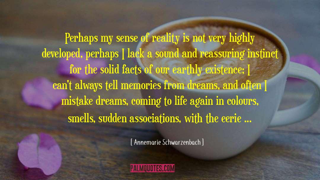 Small Dreams quotes by Annemarie Schwarzenbach