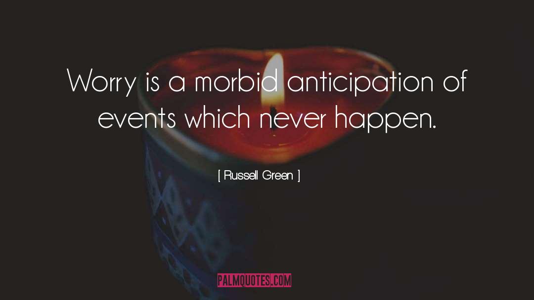 Small Events quotes by Russell Green