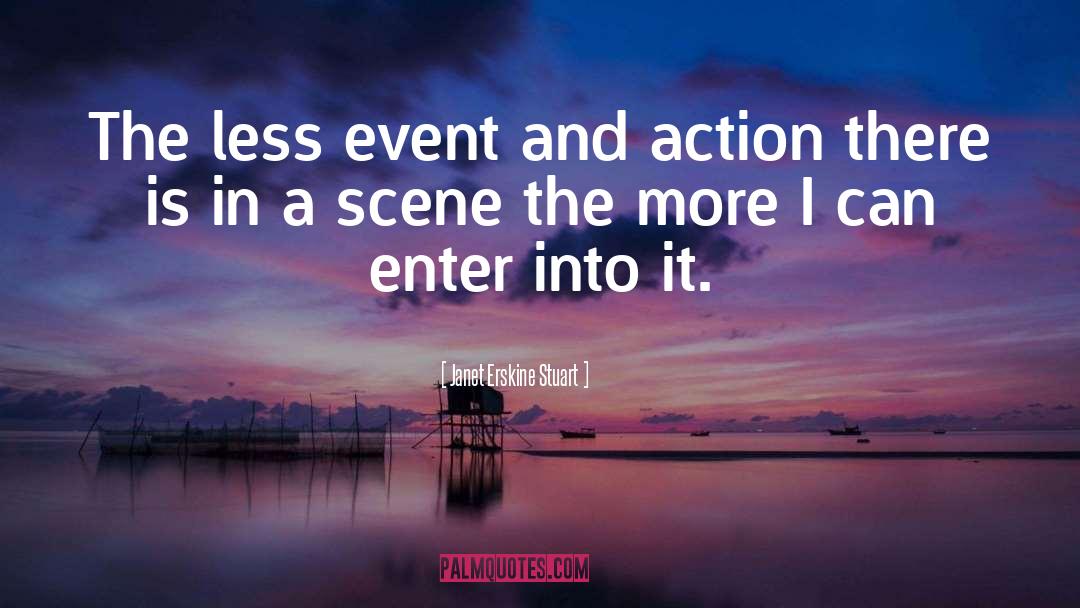 Small Events quotes by Janet Erskine Stuart