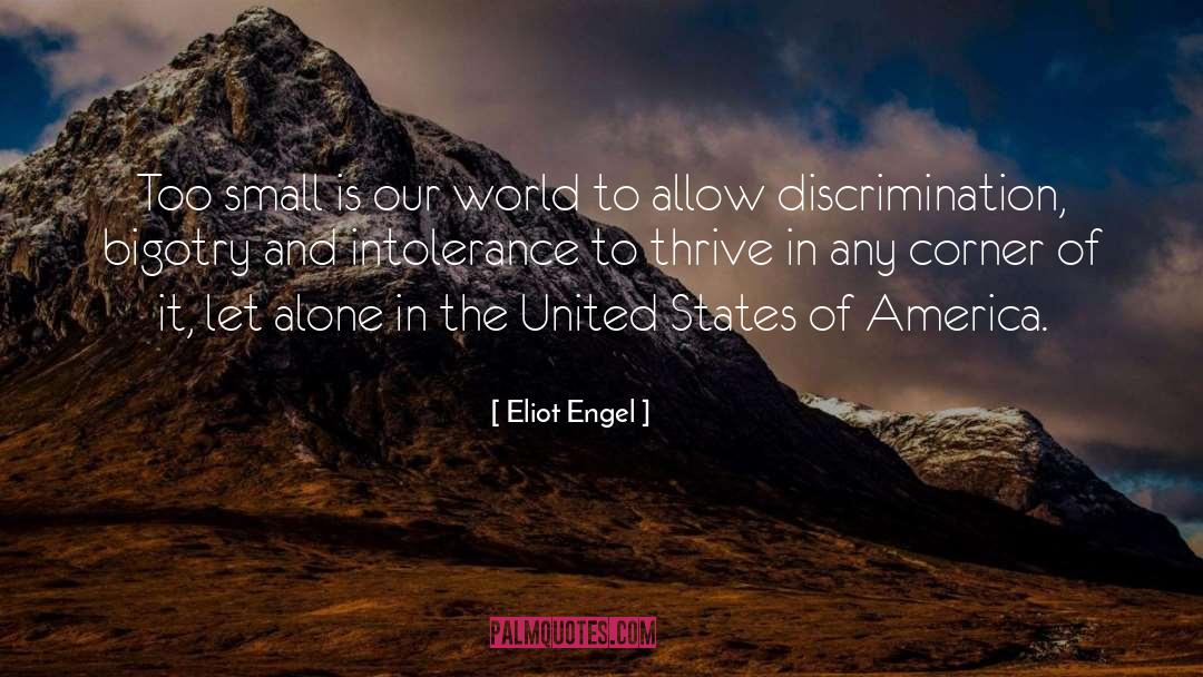 Small Farms quotes by Eliot Engel