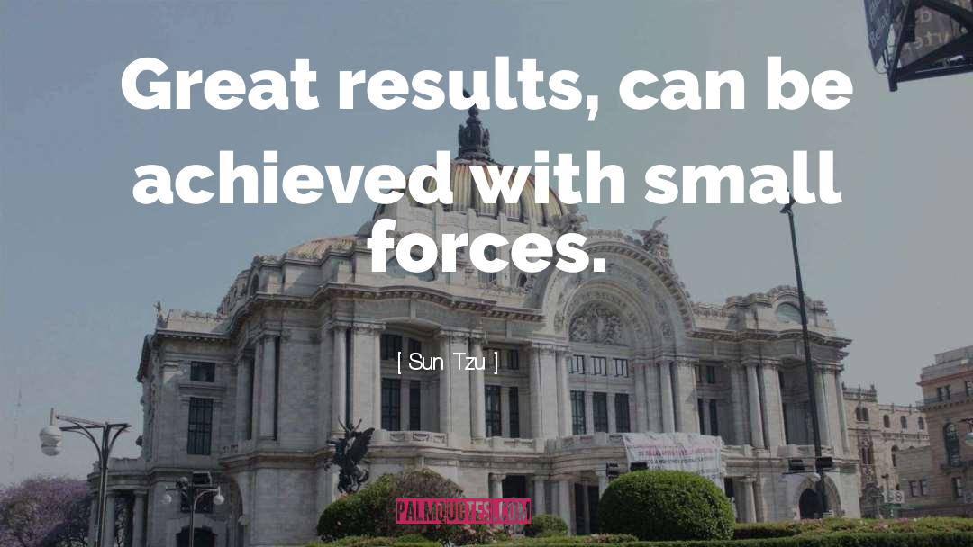 Small Great Things quotes by Sun Tzu