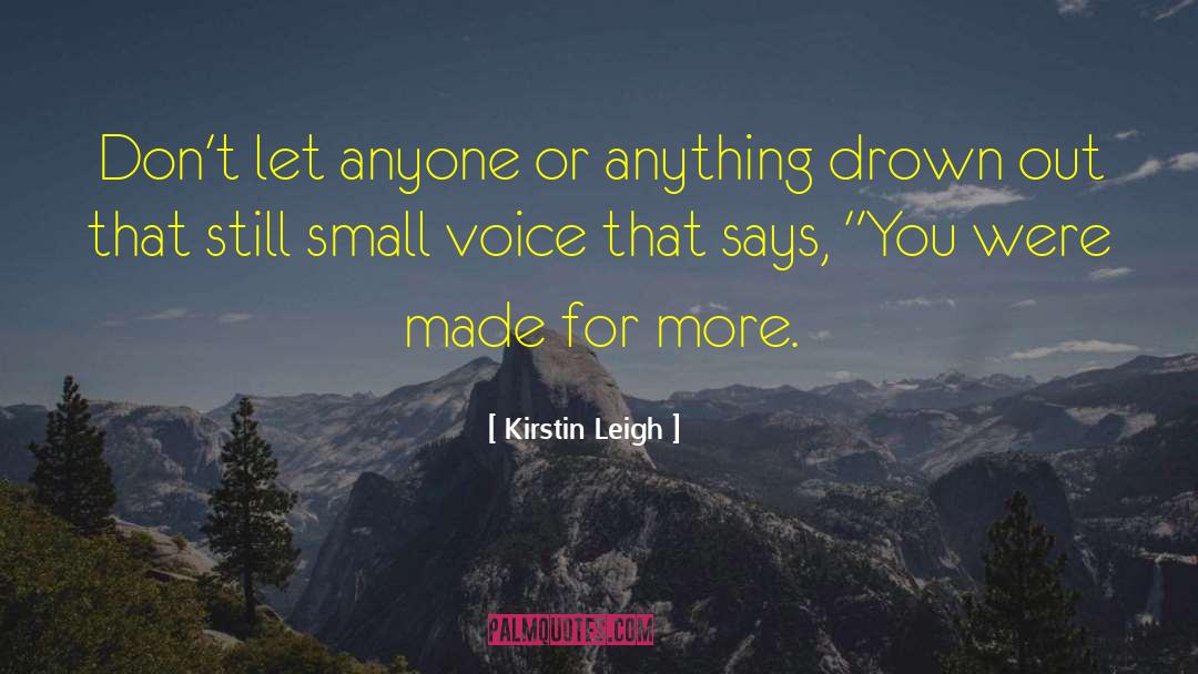 Small Groups quotes by Kirstin Leigh