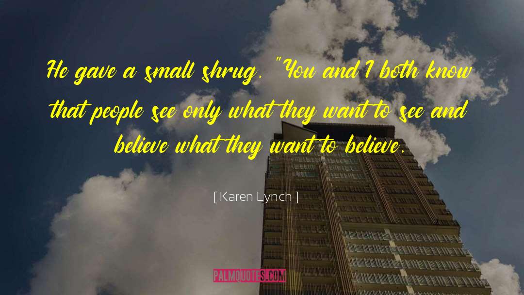 Small House quotes by Karen Lynch
