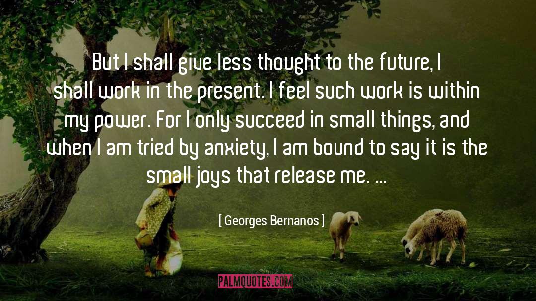Small Joys quotes by Georges Bernanos