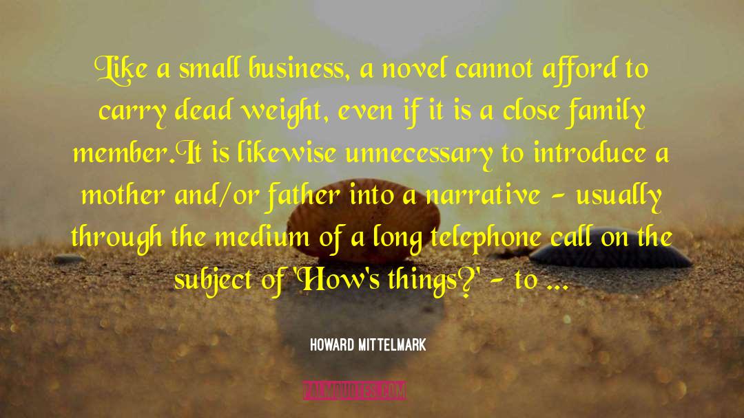 Small Letters quotes by Howard Mittelmark