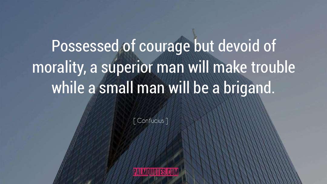Small Man quotes by Confucius
