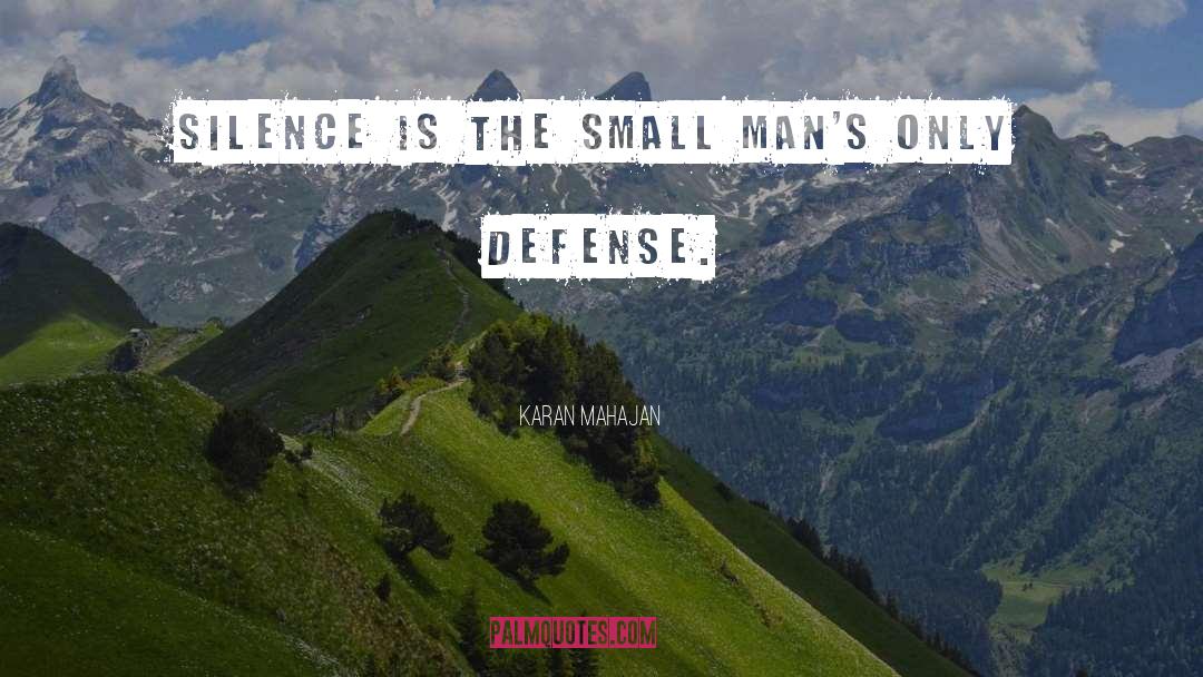 Small Man quotes by Karan Mahajan