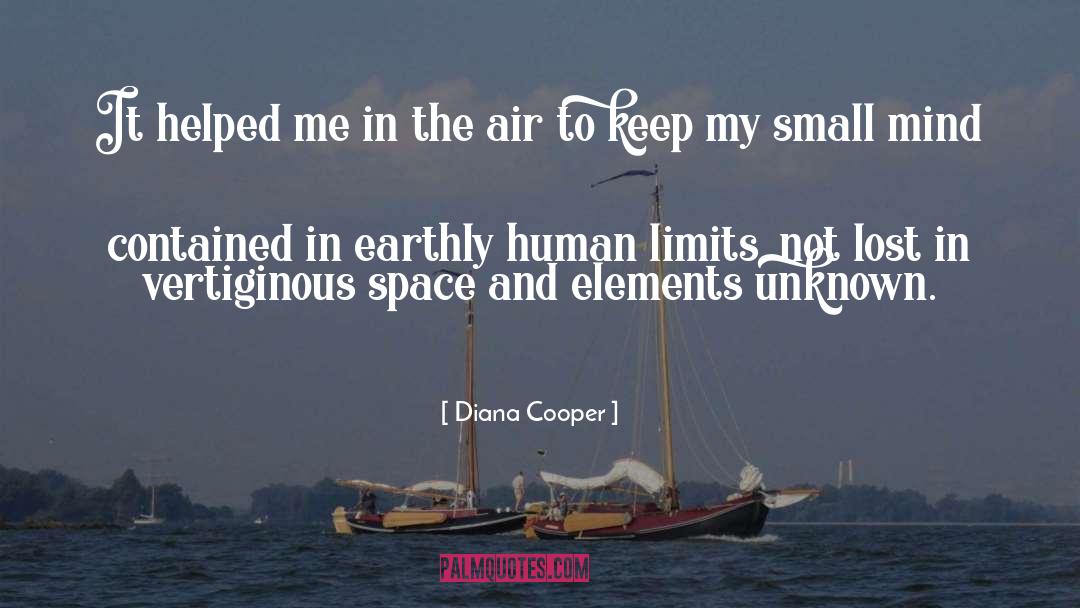 Small Mind quotes by Diana Cooper