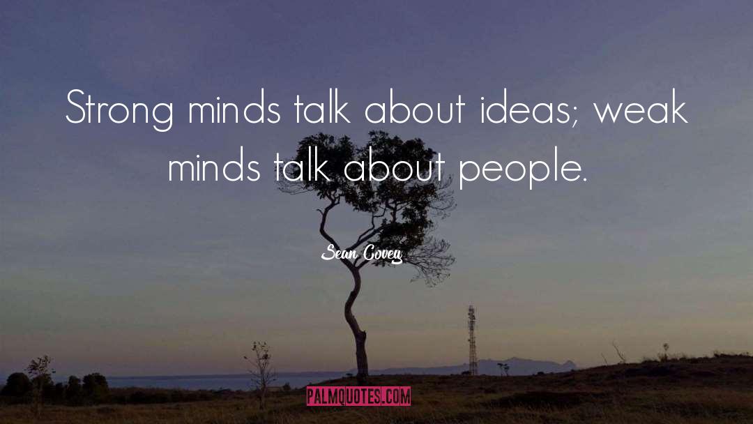Small Minds quotes by Sean Covey