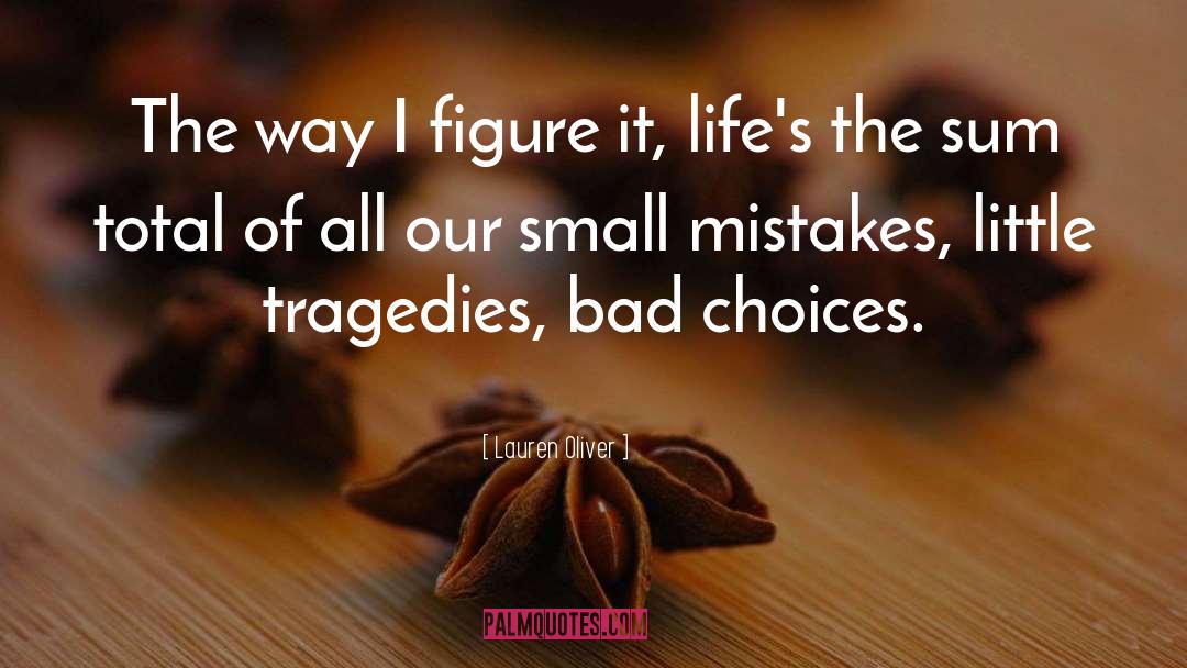 Small Mistakes quotes by Lauren Oliver