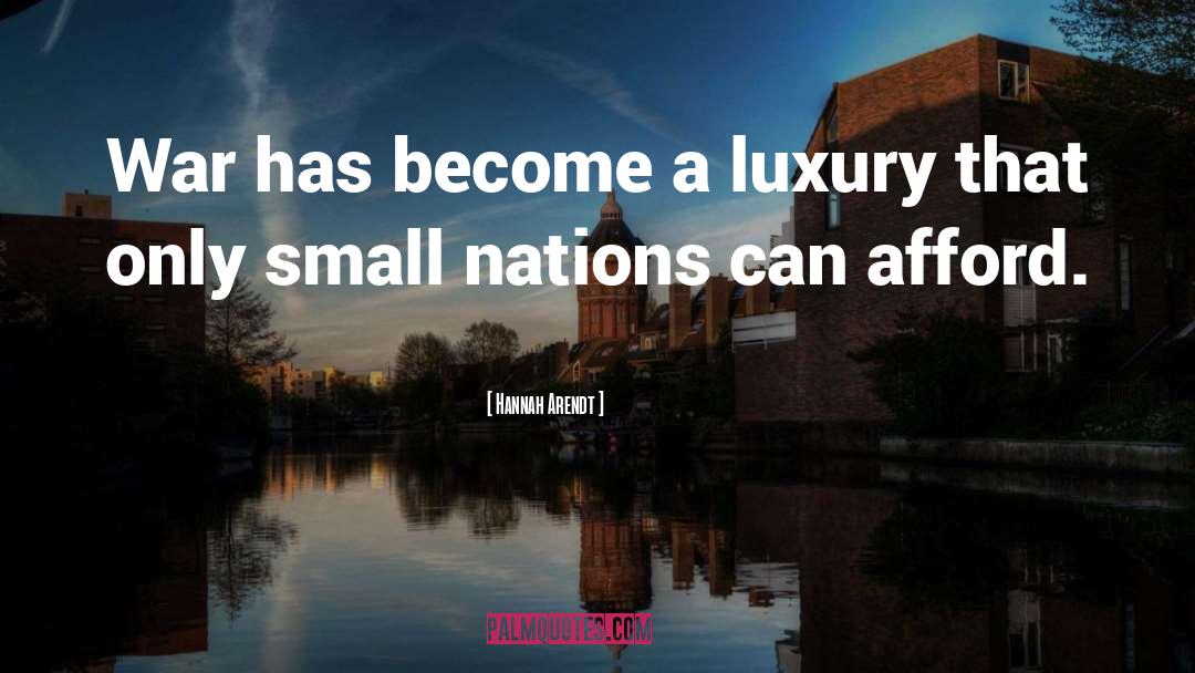 Small Nations quotes by Hannah Arendt