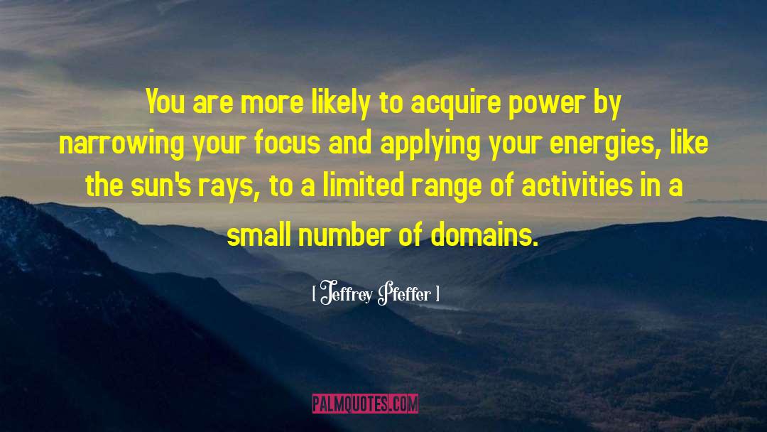 Small Numbers quotes by Jeffrey Pfeffer