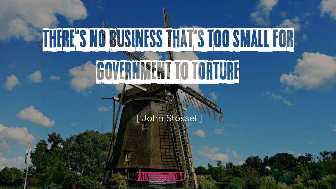 Small Objects quotes by John Stossel